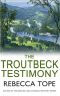 [Persimmon Brown 04] • The Troutbeck Testimony